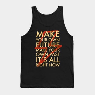 Make Your Own Future Tank Top